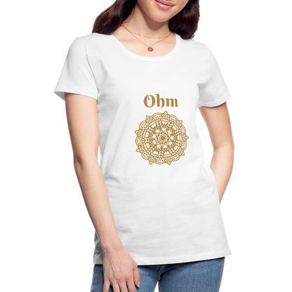 Frauen Premium T-Shirt - Ohm - weiß