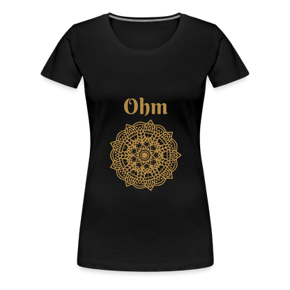 Frauen Premium T-Shirt - Ohm - Schwarz