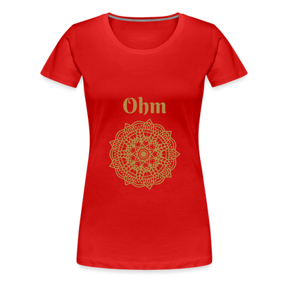 Frauen Premium T-Shirt - Ohm - Rot