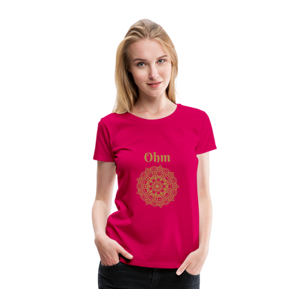 Frauen Premium T-Shirt - Ohm - dunkles Pink