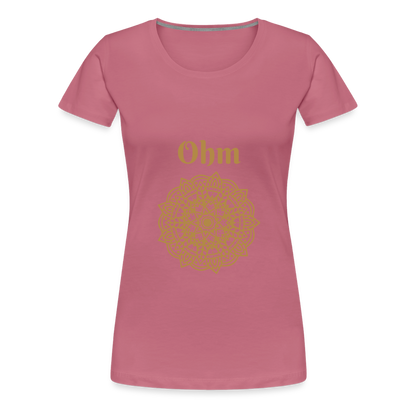 Frauen Premium T-Shirt - Ohm - Malve