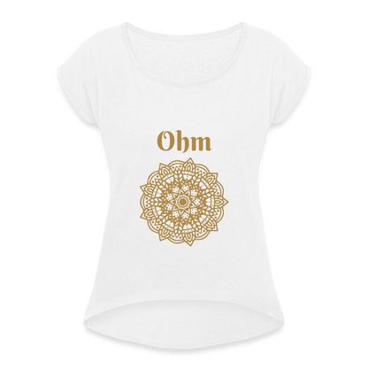 Frauen T-Shirt mit gerollten Ärmeln - Ohm - weiß