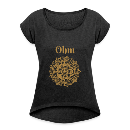 Frauen T-Shirt mit gerollten Ärmeln - Ohm - Schwarz meliert