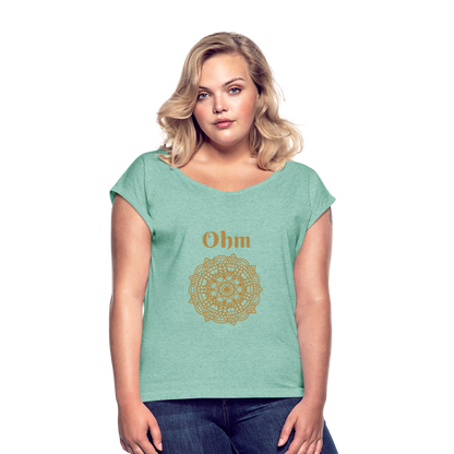 Frauen T-Shirt mit gerollten Ärmeln - Ohm - Minze meliert