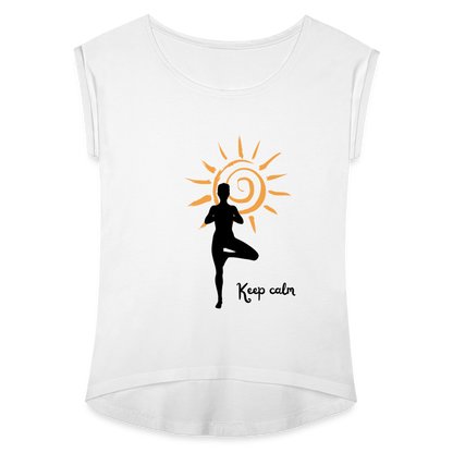 Frauen T-Shirt mit gerollten Ärmeln - Keep calm - weiß