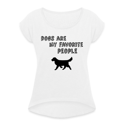 Frauen T-Shirt mit gerollten Ärmeln - Favorite Dog - weiß