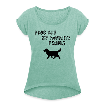 Frauen T-Shirt mit gerollten Ärmeln - Favorite Dog - Minze meliert