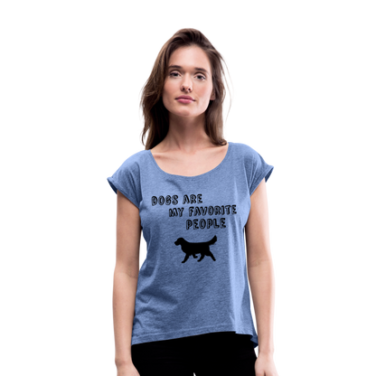 Frauen T-Shirt mit gerollten Ärmeln - Favorite Dog - Denim meliert