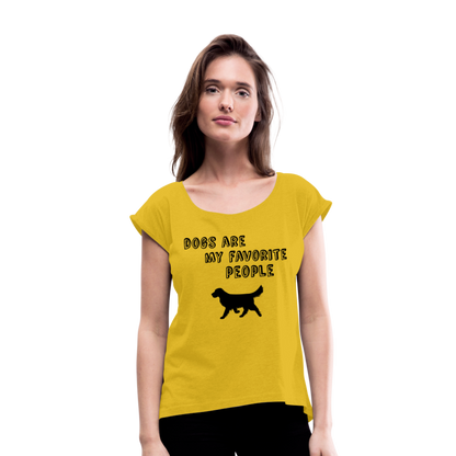 Frauen T-Shirt mit gerollten Ärmeln - Favorite Dog - Senfgelb