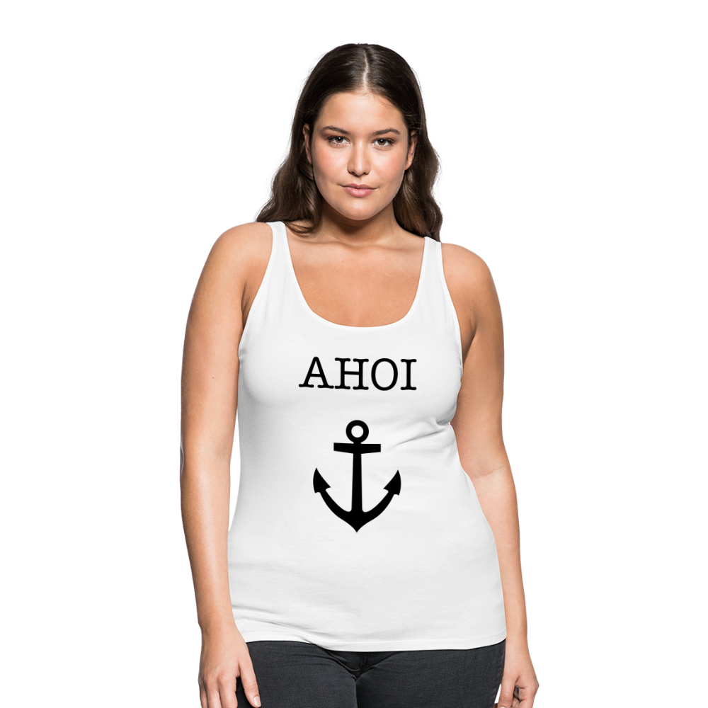 Frauen Premium Tank Top - Ahoi - weiß