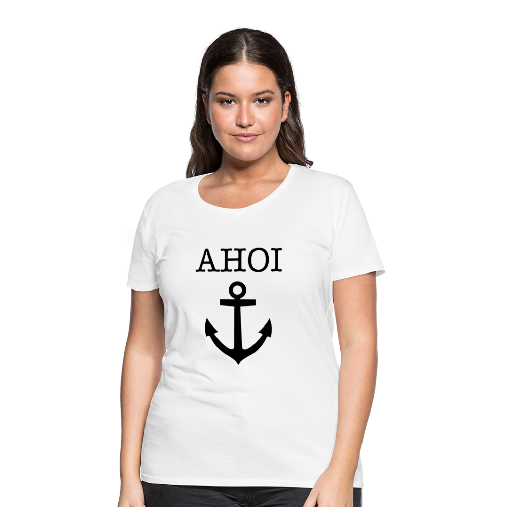 Frauen Premium T-Shirt - Ahoi - weiß