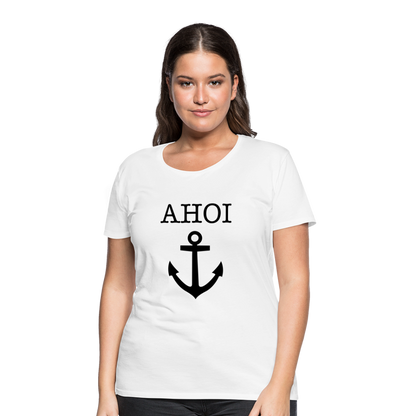 Frauen Premium T-Shirt - Ahoi - weiß