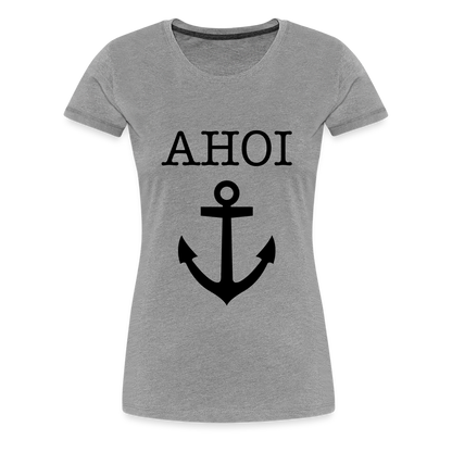 Frauen Premium T-Shirt - Ahoi - Grau meliert