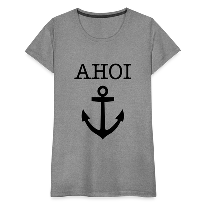 Frauen Premium T-Shirt - Ahoi - Grau meliert