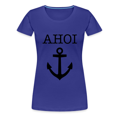 Frauen Premium T-Shirt - Ahoi - Königsblau