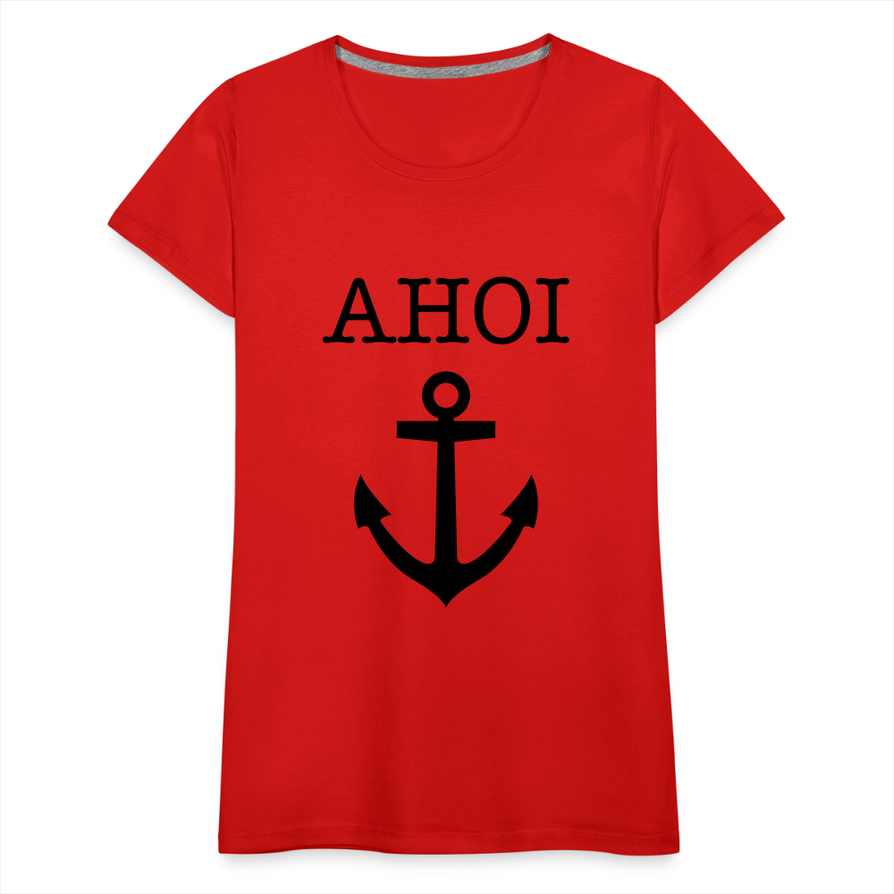 Frauen Premium T-Shirt - Ahoi - Rot