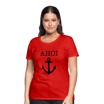 Frauen Premium T-Shirt - Ahoi - Rot