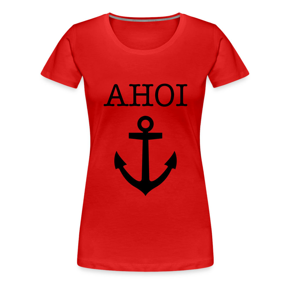 Frauen Premium T-Shirt - Ahoi - Rot