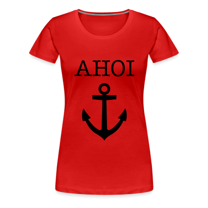 Frauen Premium T-Shirt - Ahoi - Rot