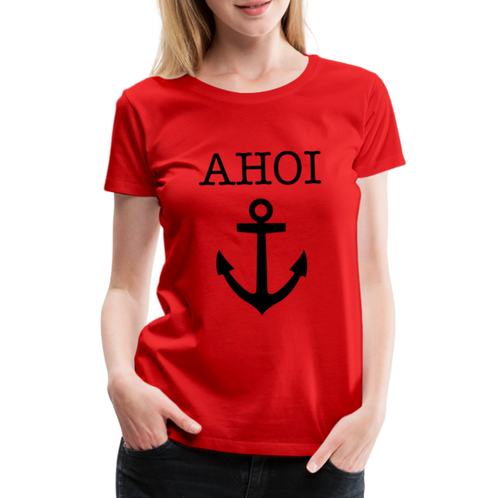 Frauen Premium T-Shirt - Ahoi - Rot