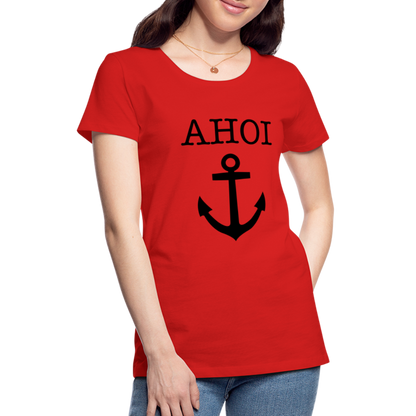 Frauen Premium T-Shirt - Ahoi - Rot