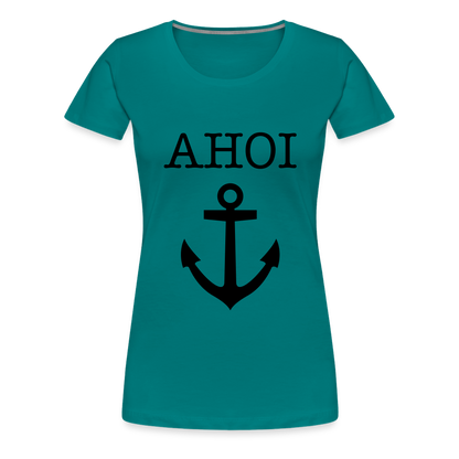 Frauen Premium T-Shirt - Ahoi - Divablau