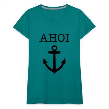 Frauen Premium T-Shirt - Ahoi - Divablau