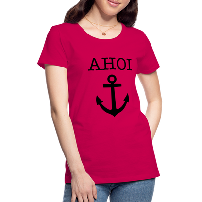 Frauen Premium T-Shirt - Ahoi - dunkles Pink