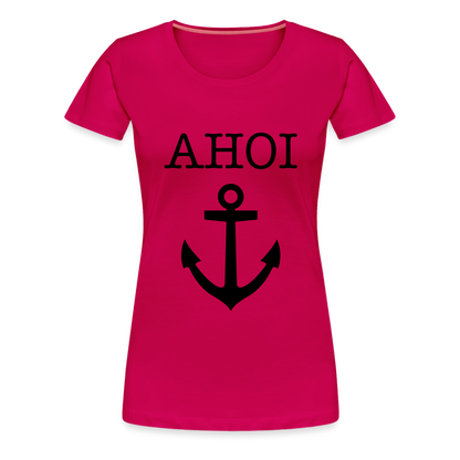 Frauen Premium T-Shirt - Ahoi - dunkles Pink