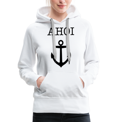 Frauen Premium Hoodie -  Ahoi - weiß