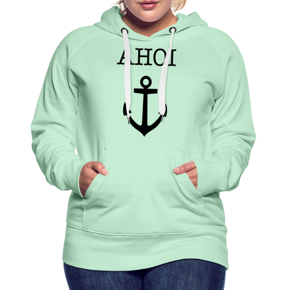 Frauen Premium Hoodie -  Ahoi - helles Mintgrün