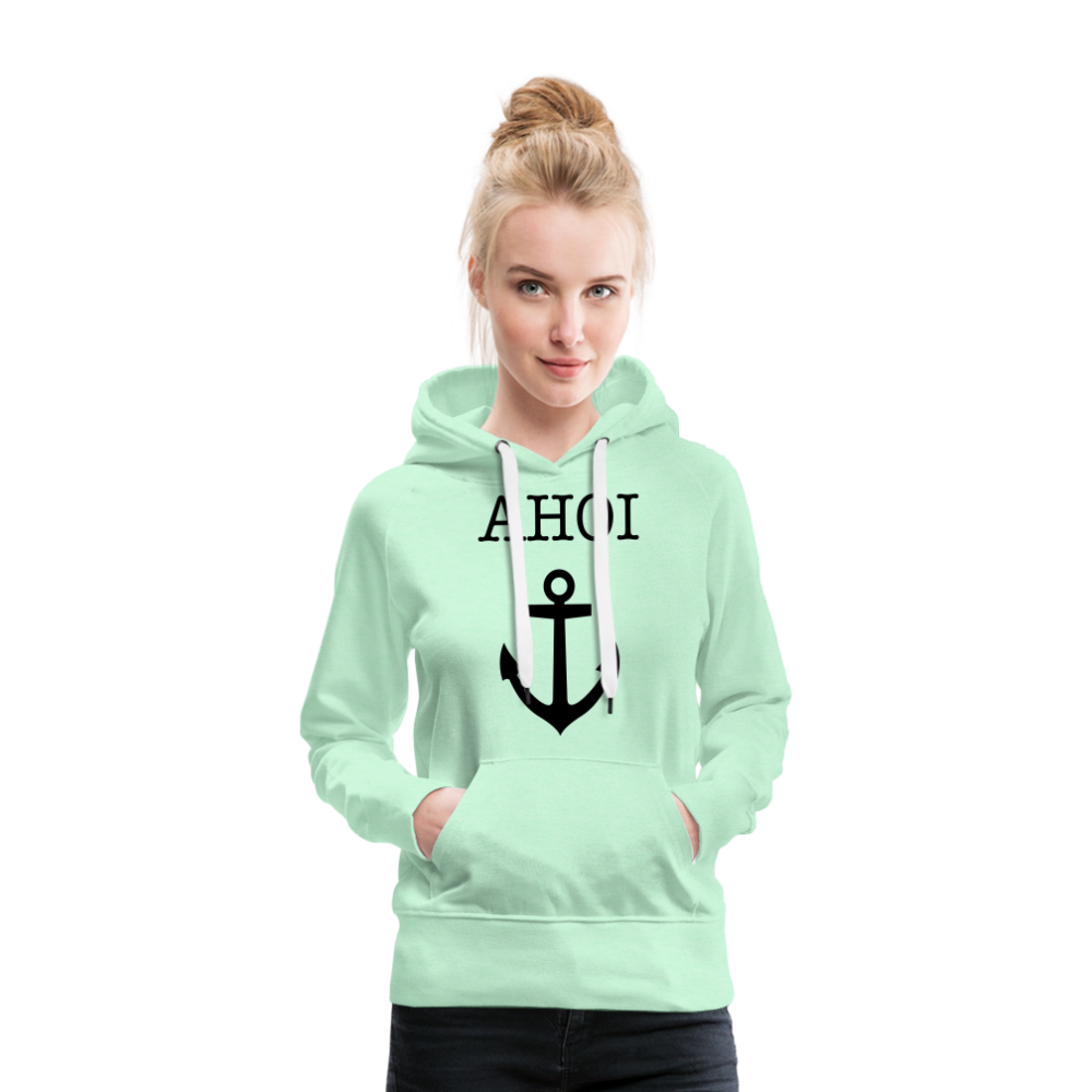 Frauen Premium Hoodie -  Ahoi - helles Mintgrün