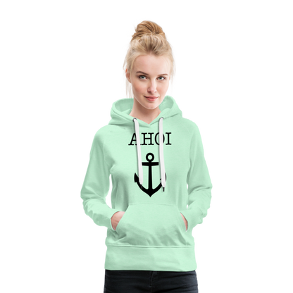 Frauen Premium Hoodie -  Ahoi - helles Mintgrün