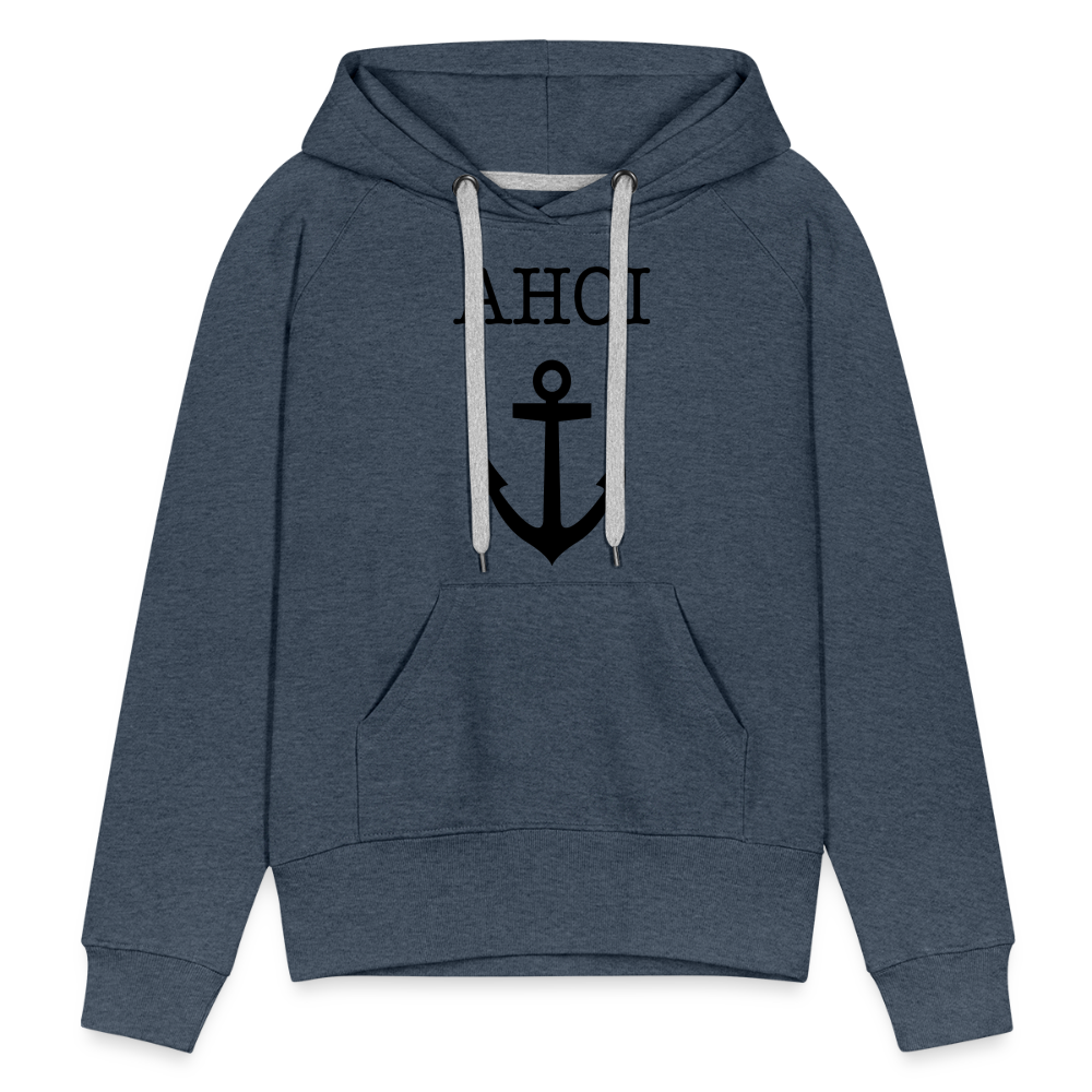 Frauen Premium Hoodie -  Ahoi - Jeansblau