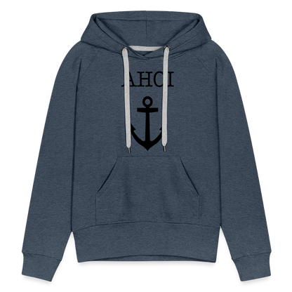 Frauen Premium Hoodie -  Ahoi - Jeansblau