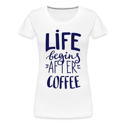 Frauen Premium T-Shirt - After coffee - weiß