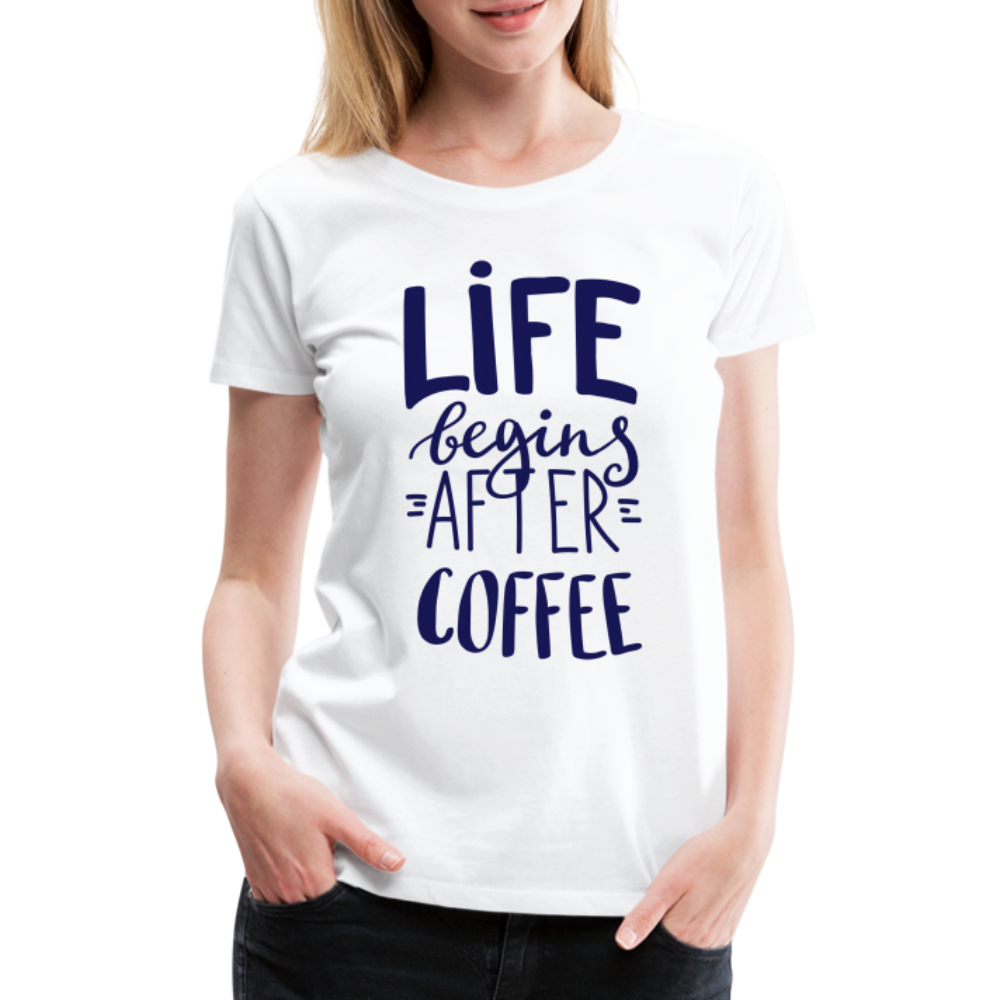 Frauen Premium T-Shirt - After coffee - weiß