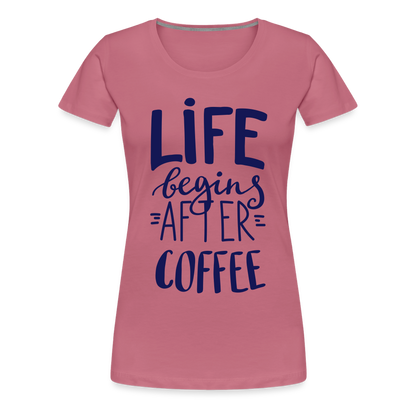 Frauen Premium T-Shirt - After coffee - Malve