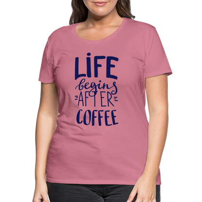 Frauen Premium T-Shirt - After coffee - Malve