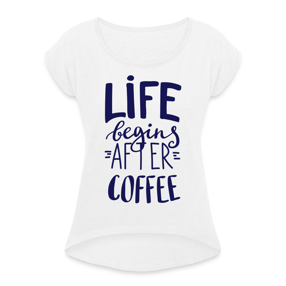 Frauen T-Shirt mit gerollten Ärmeln - After Coffee - weiß