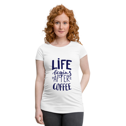 Frauen Schwangerschafts-T-Shirt -  After coffee - weiß