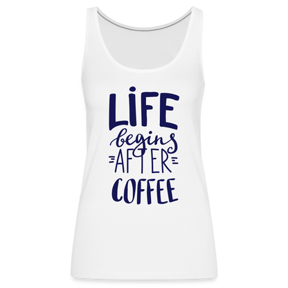 Frauen Premium Tank Top - After coffee - weiß