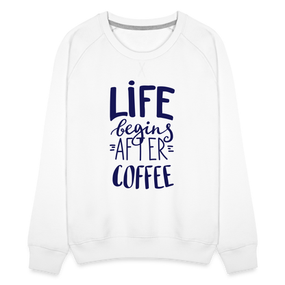 Frauen Premium Pullover - After coffee - weiß