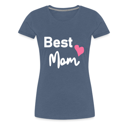 Frauen Premium T-Shirt - Best Mom Herz - Blau meliert