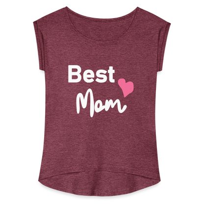 Frauen T-Shirt mit gerollten Ärmeln - Best Mom Herz - Bordeauxrot meliert