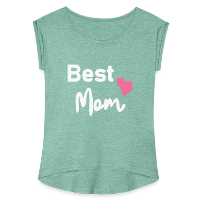 Frauen T-Shirt mit gerollten Ärmeln - Best Mom Herz - Minze meliert