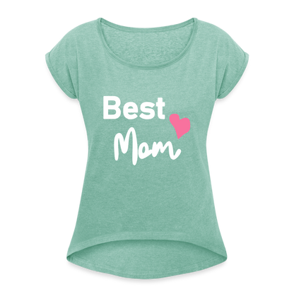 Frauen T-Shirt mit gerollten Ärmeln - Best Mom Herz - Minze meliert