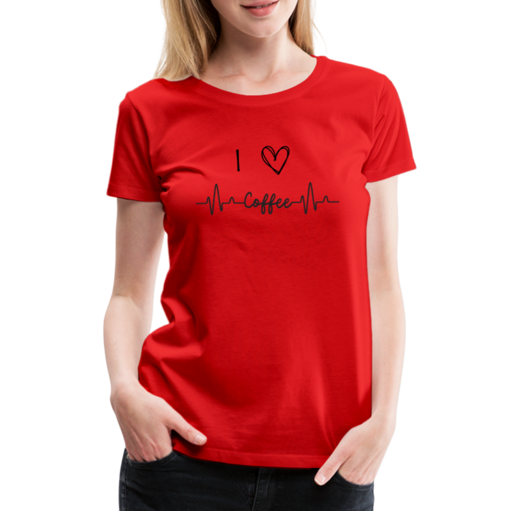 Frauen Premium T-Shirt - I love Coffee - Rot