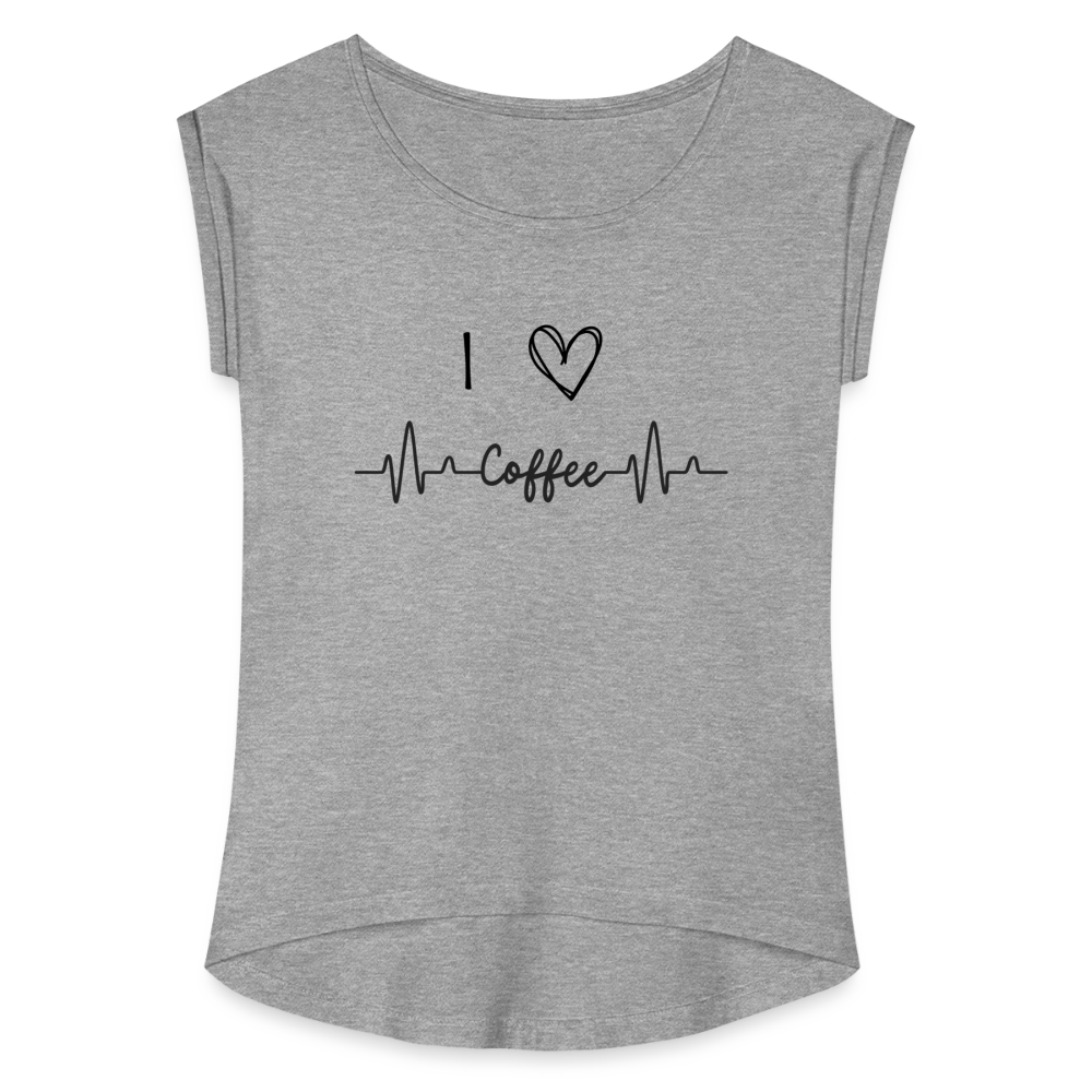 Frauen T-Shirt mit gerollten Ärmeln - I love Coffee - Grau meliert