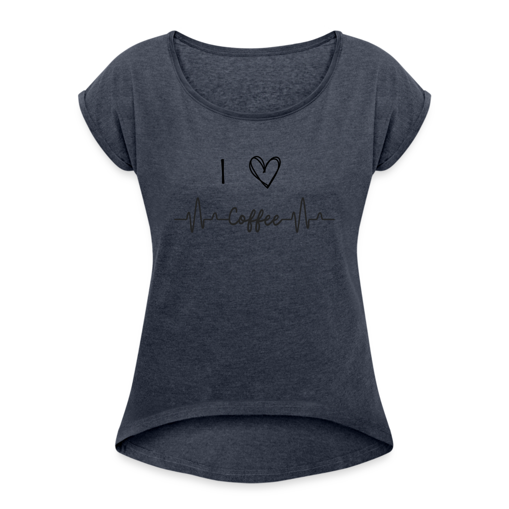 Frauen T-Shirt mit gerollten Ärmeln - I love Coffee - Navy meliert